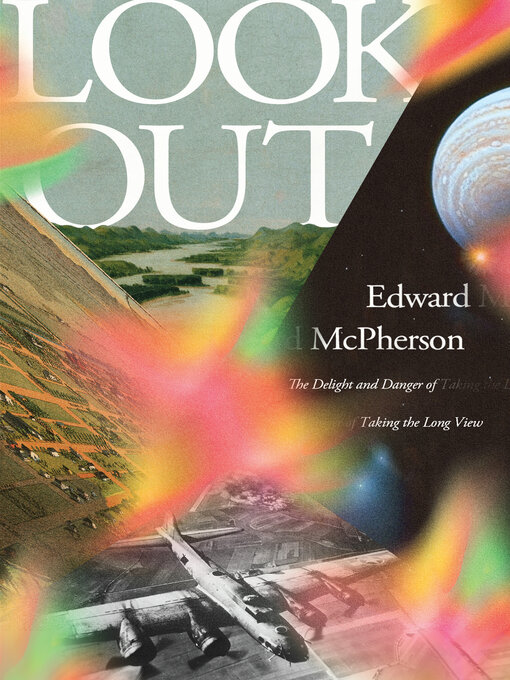 Title details for Look Out by Edward McPherson - Available